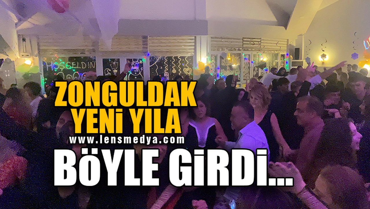 ZONGULDAK YENİ YILA BÖYLE GİRDİ...
