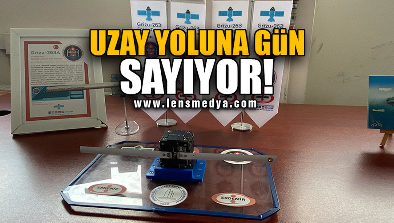 UZAY YOLUNA GÜN SAYIYOR!