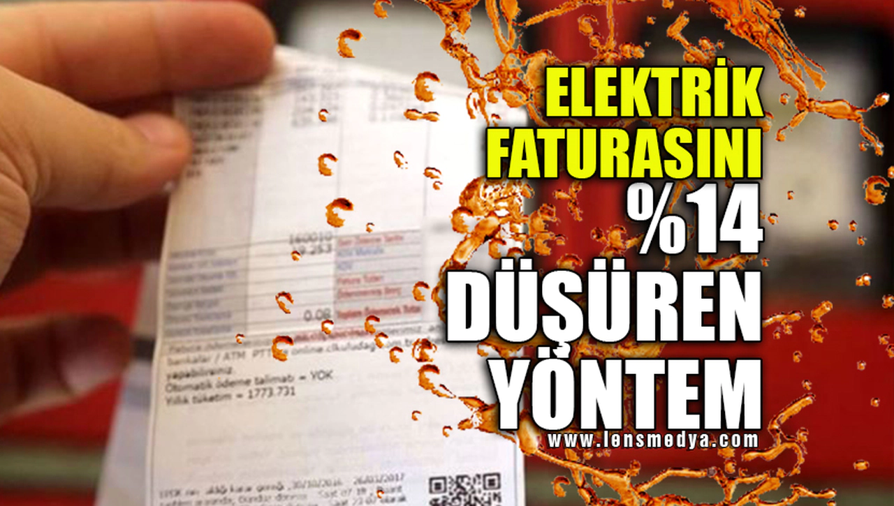 ELEKTRİK FATURASINI %14 DÜŞÜREN YÖNTEM!