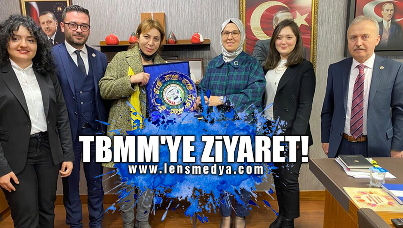 TBMM'YE ZİYARET!