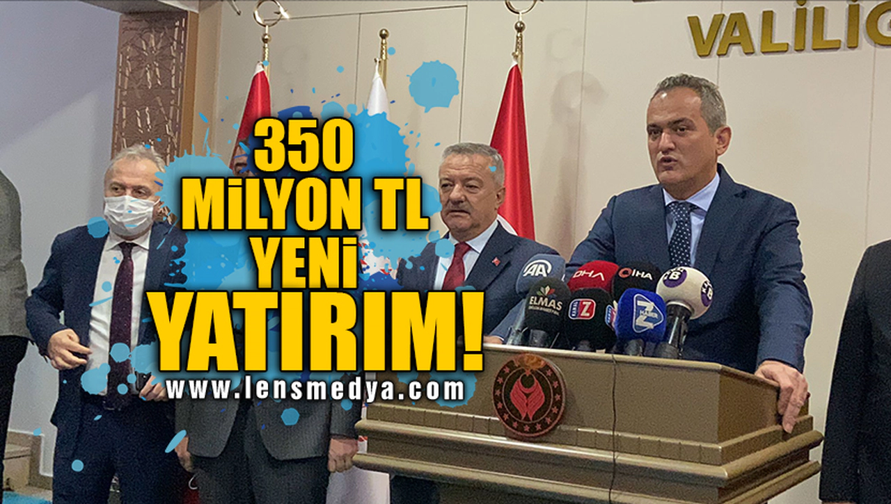 350 MİLYON TL YENİ YATIRIM!