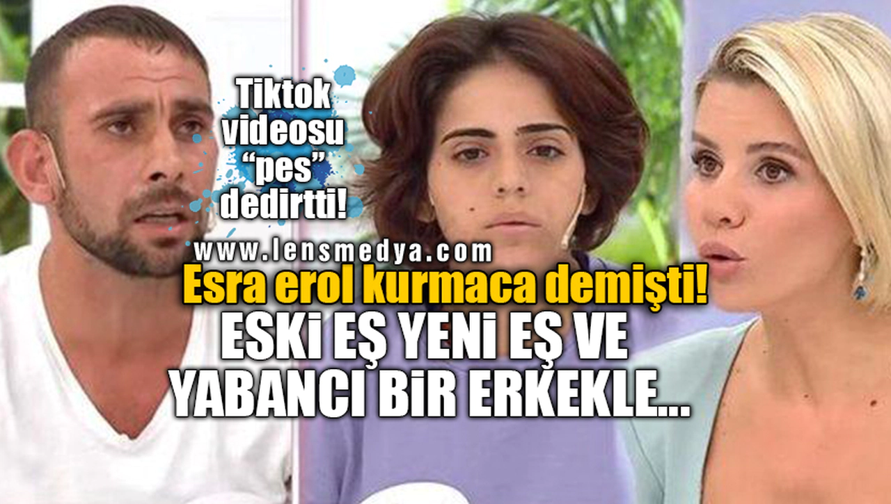 ESKİ EŞ YENİ EŞ VE YABANCI BİR ERKEKLE...