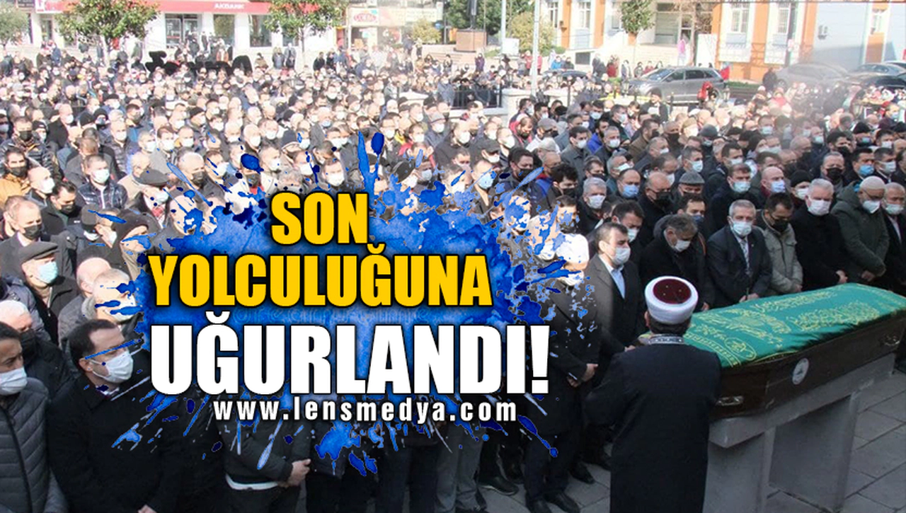 SON YOLCULUĞUNA UĞURLANDI!