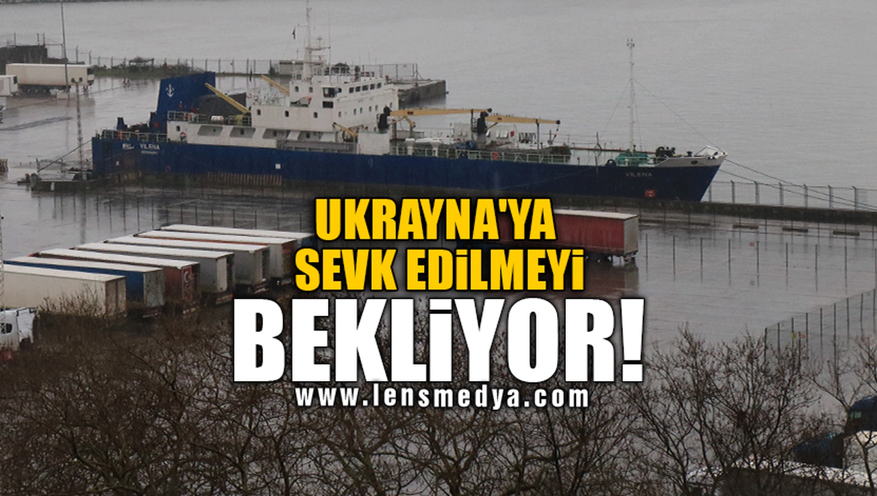 UKRAYNA'YA SEVK EDİLMEYİ BEKLİYOR!