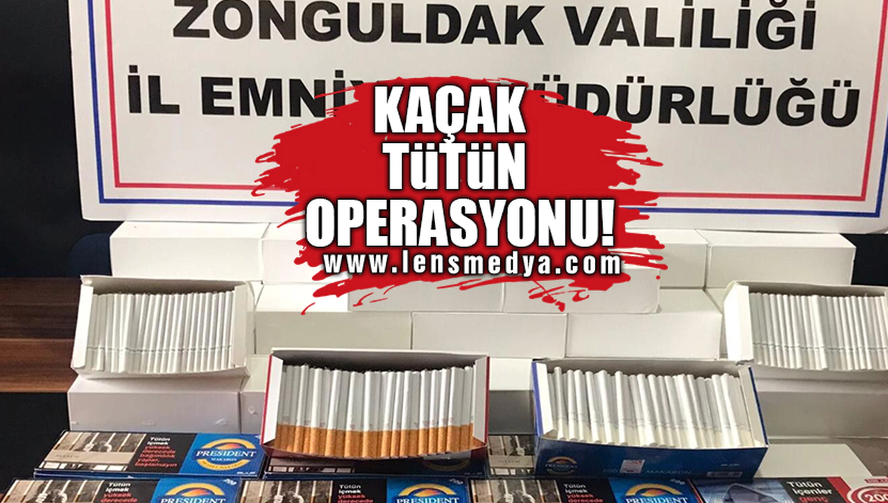KAÇAK TÜTÜN OPERASYONU!