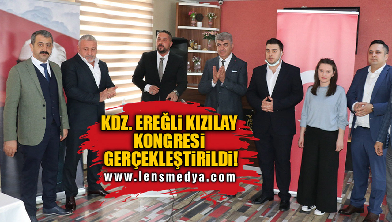 KDZ. EREĞLİ KIZILAY KONGRESİ GERÇEKLEŞTİRİLDİ!
