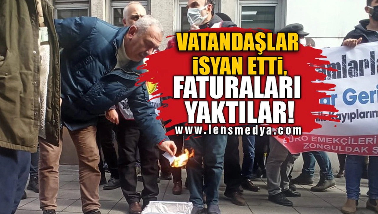 VATANDAŞLAR İSYAN ETTİ, FATURALARI YAKTILAR!