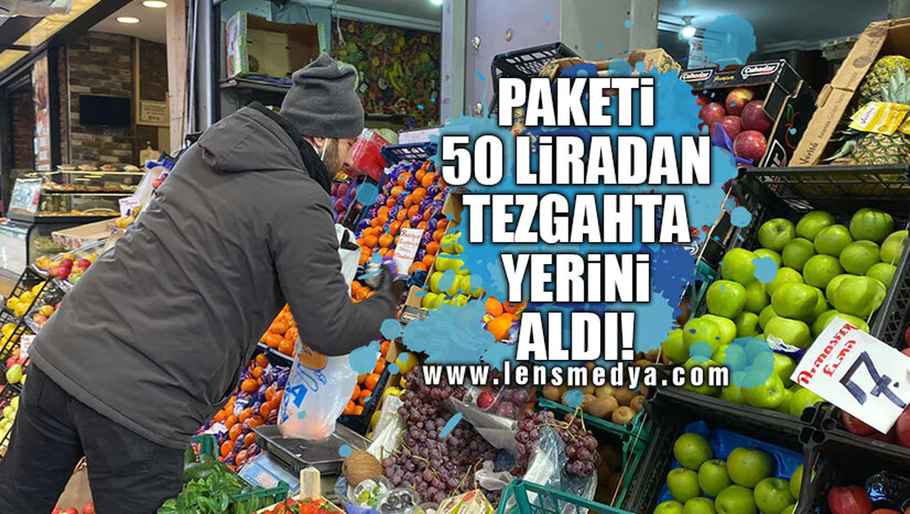 PAKETİ 50 LİRADAN TEZGAHTA YERİNİ ALDI!