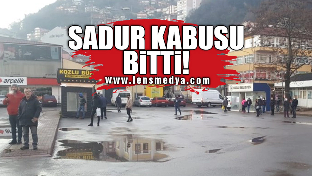 SADUR KABUSU BİTTİ