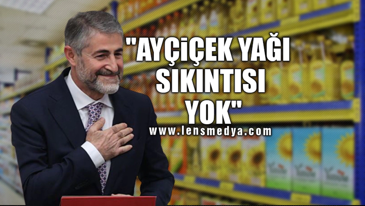 "AYÇİÇEK YAĞI SIKINTISI YOK"