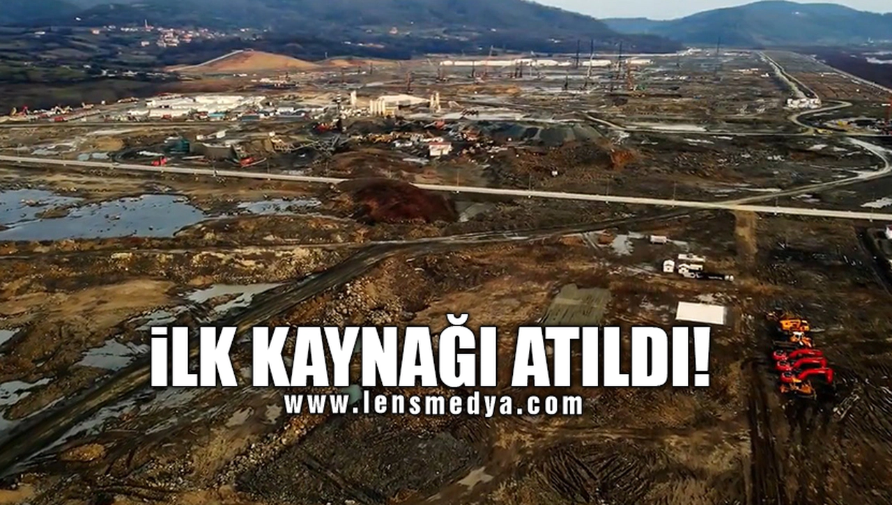 İLK KAYNAĞI ATILDI!