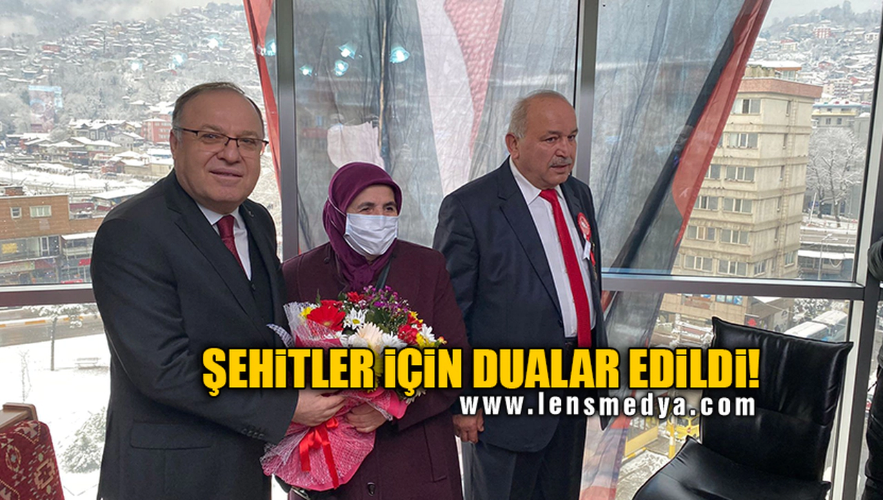 ŞEHİTLER İÇİN DUALAR EDİLDİ!