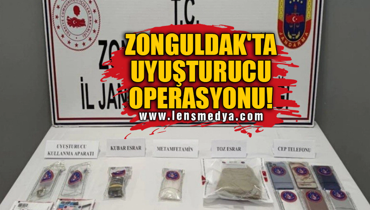 ZONGULDAK'TA UYUŞTURUCU OPERASYONU!
