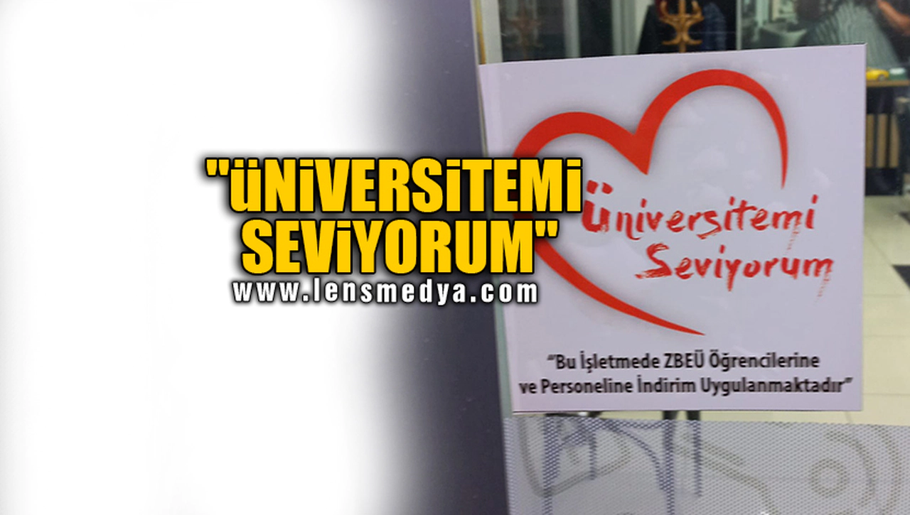 "ÜNİVERSİTEMİ SEVİYORUM"