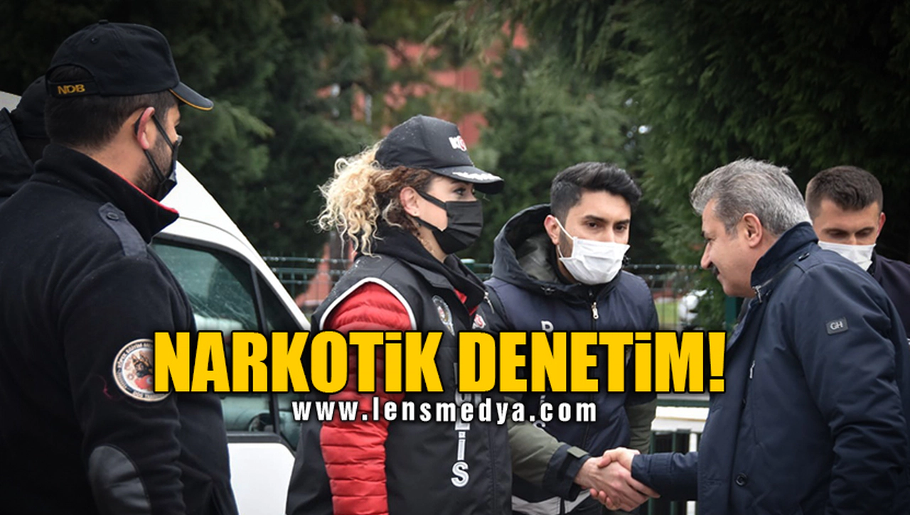 NARKOTİK DENETİM!