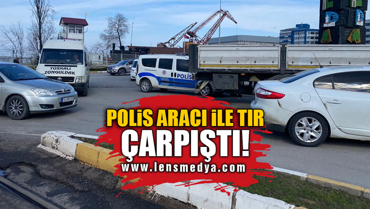 POLİS ARACI İLE TIR ÇARPIŞTI!