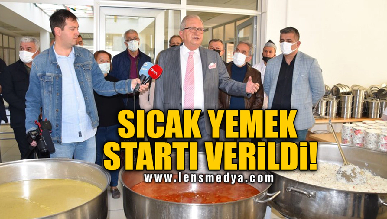 SICAK YEMEK STARTI VERİLDİ!