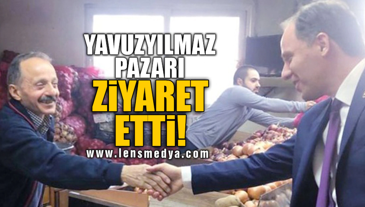 YAVUZYILMAZ PAZARI ZİYARET ETTİ!