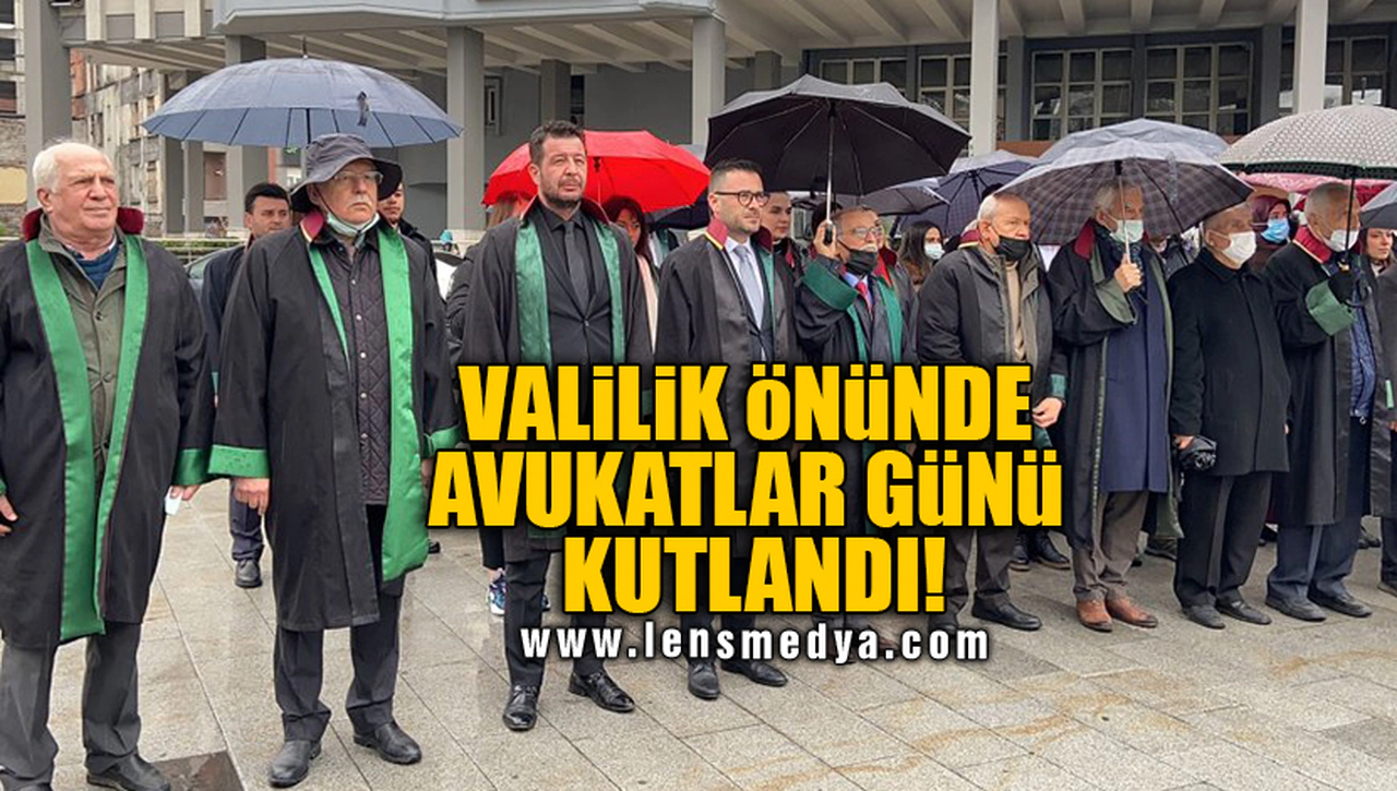 VALİLİK ÖNÜNDE AVUKATLAR GÜNÜ KUTLANDI!