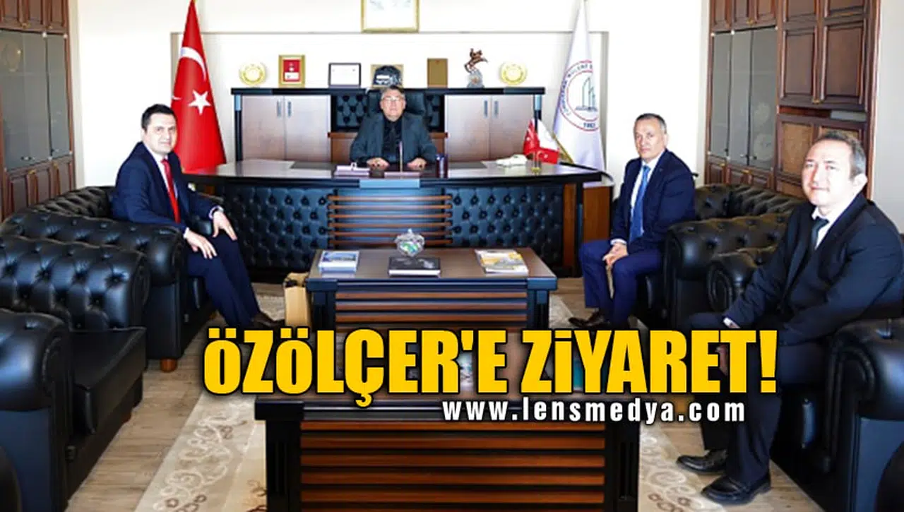 ÖZÖLÇER'E ZİYARET!