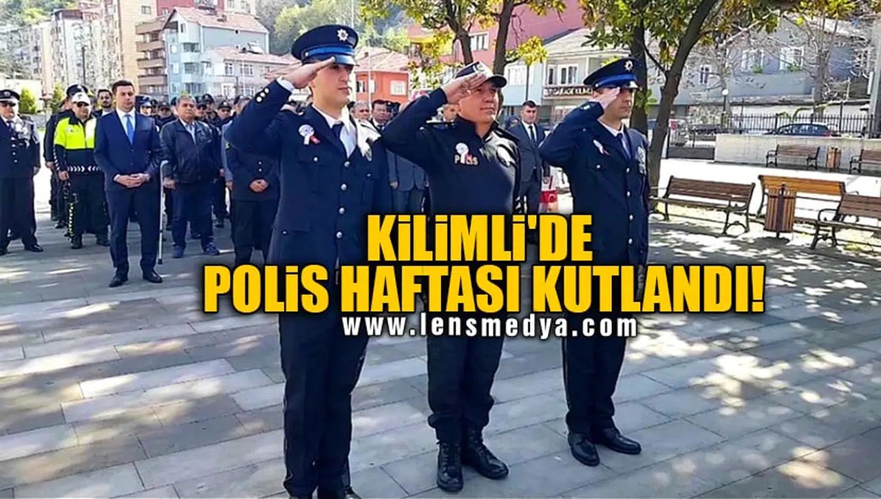 KİLİMLİ'DE POLİS HAFTASI KUTLANDI!
