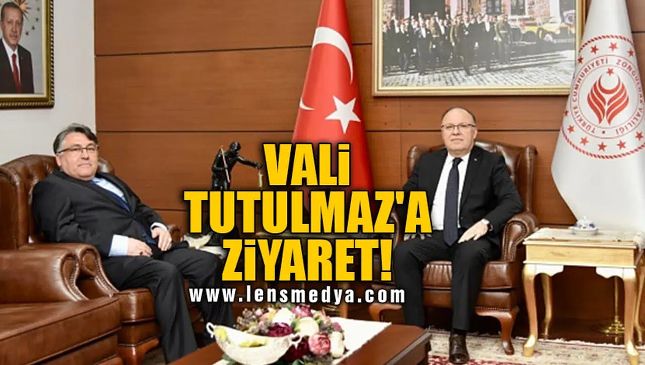 VALİ TUTULMAZ'A ZİYARET!