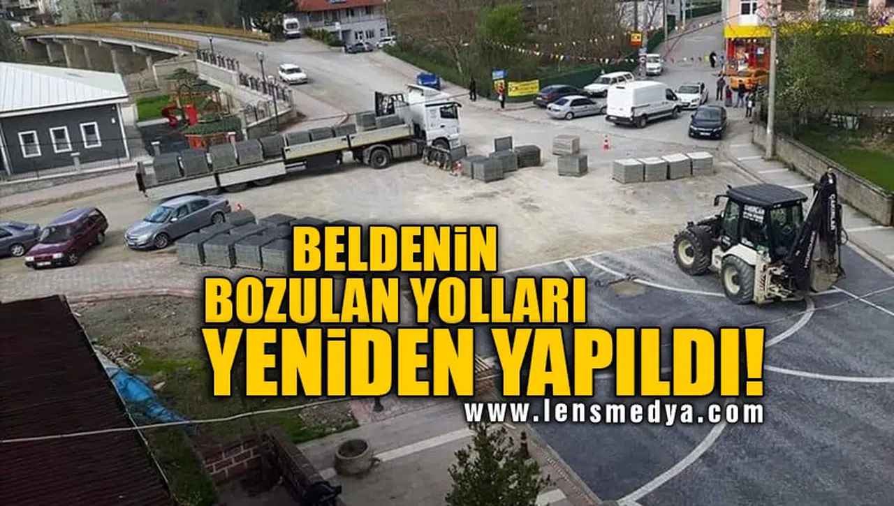 BELDENİN BOZULAN YOLLARI YENİDEN YAPILDI!