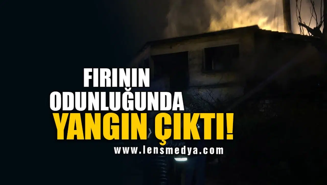 FIRININ ODUNLUĞUNDA YANGIN ÇIKTI!