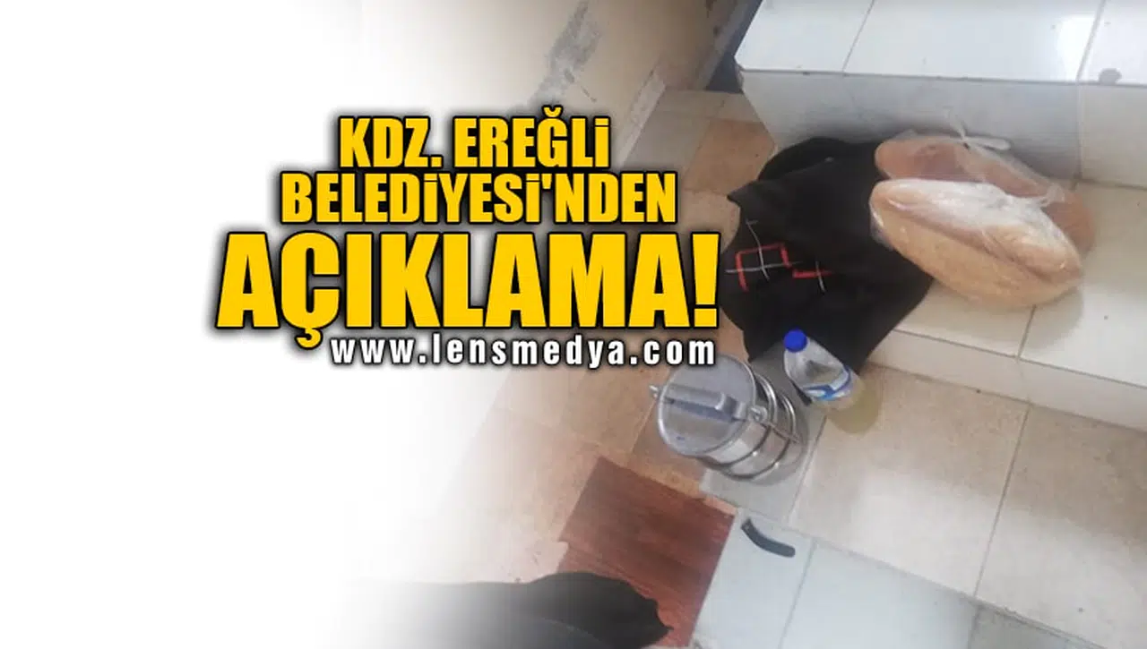 KDZ. EREĞLİ BELEDİYESİ'NDEN AÇIKLAMA!