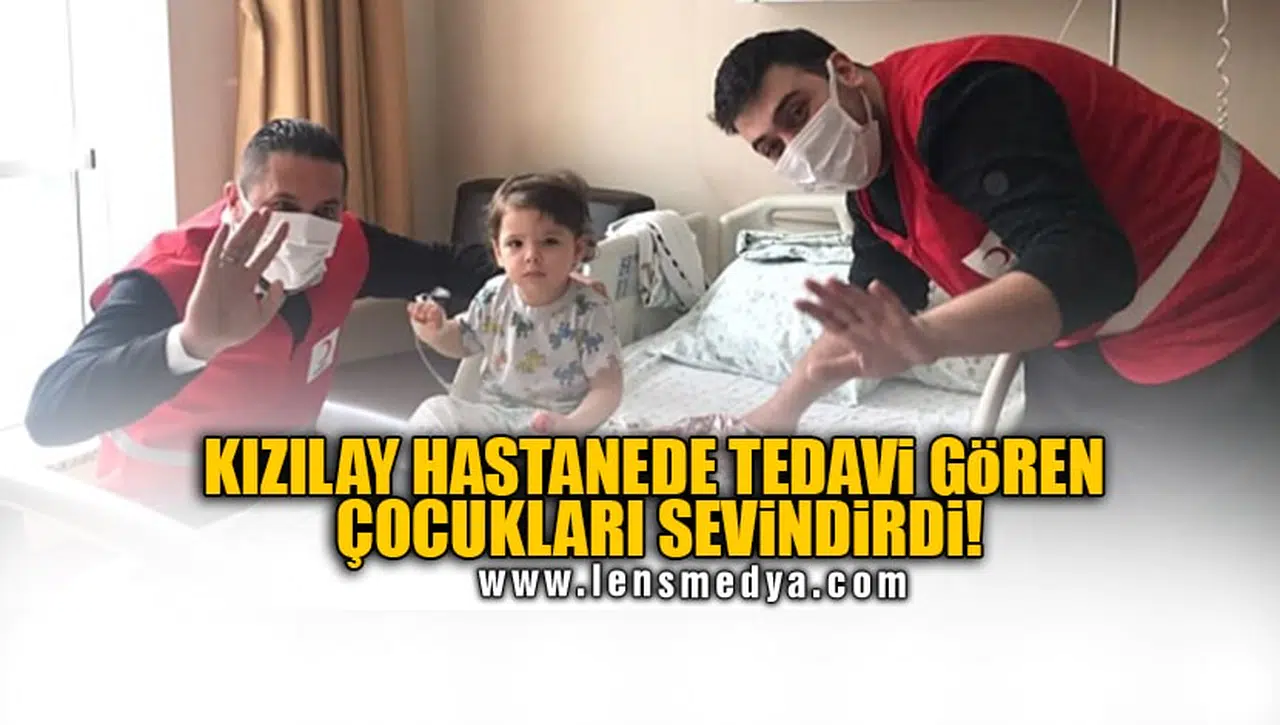 KIZILAY HASTANEDE TEDAVİ GÖREN ÇOCUKLARI SEVİNDİRDİ!