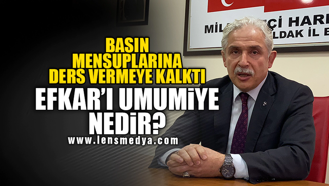 "EFKAR'I UMUMİYE NEDİR?"
