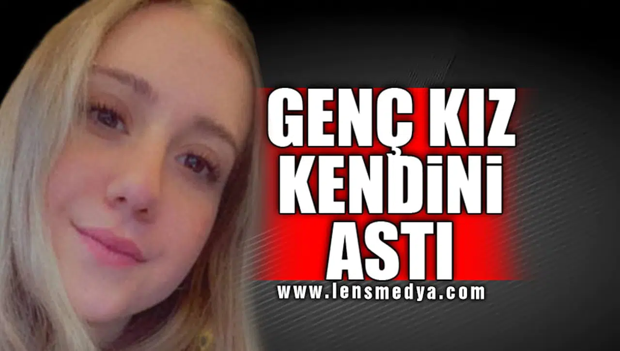 GENÇ KIZ FENER'DE KENDİNİ ASTI!