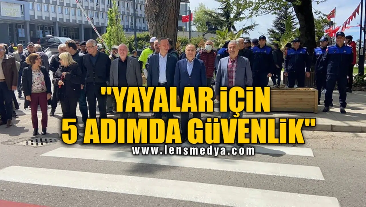 "YAYALAR İÇİN 5 ADIMDA GÜVENLİK"