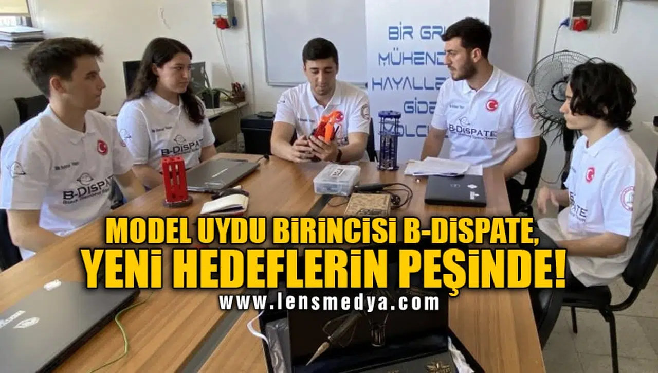 MODEL UYDU BİRİNCİSİ B-DİSPATE, YENİ HEDEFLERİN PEŞİNDE!
