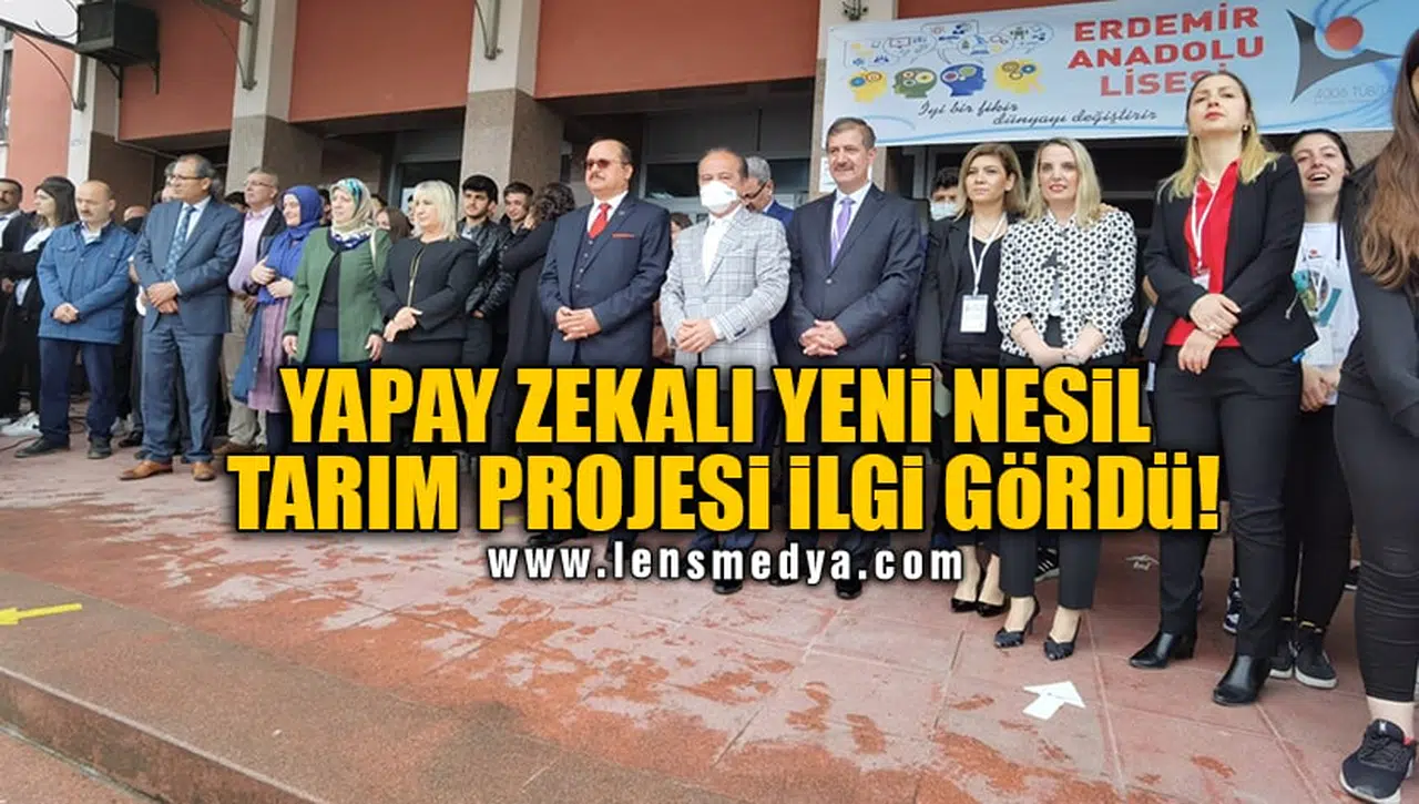 YAPAY ZEKALI YENİ NESİL TARIM PROJESİ İLGİ GÖRDÜ!