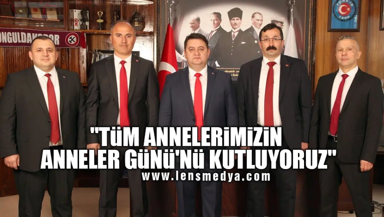 "TÜM ANNELERİMİZİN ANNELER GÜNÜ'NÜ KUTLUYORUZ"