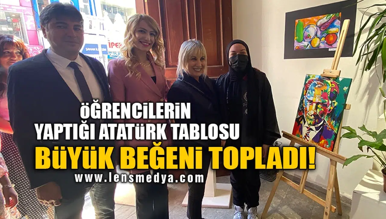 ÖĞRENCİLERİN YAPTIĞI ATATÜRK TABLOSU BÜYÜK BEĞENİ TOPLADI!