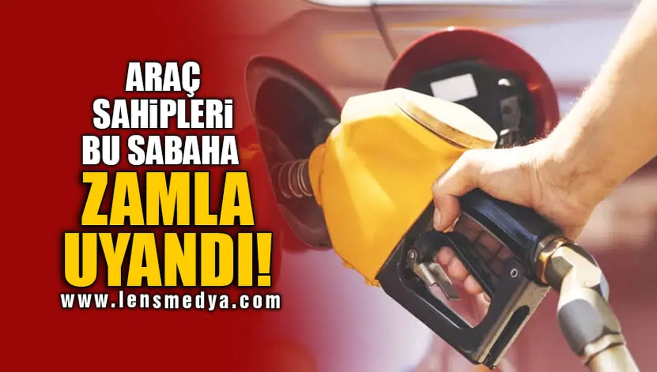 ARAÇ SAHİPLERİ BU SABAHA ZAMLA UYANDI! İŞTE  YENİ FİYATLAR...