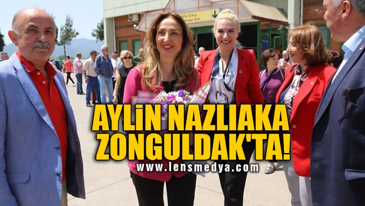 AYLİN NAZLIAKA ZONGULDAK'TA!