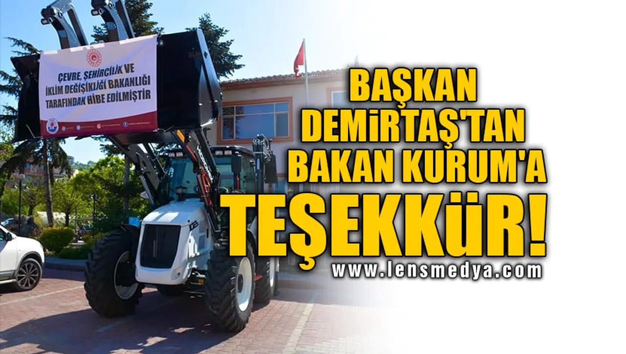 BAŞKAN DEMİRTAŞ'TAN BAKAN KURUM'A TEŞEKKÜR!