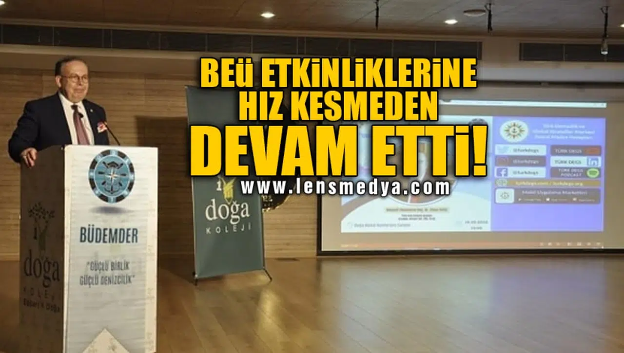 BEÜ ETKİNLİKLERİNE HIZ KESMEDEN DEVAM ETTİ!