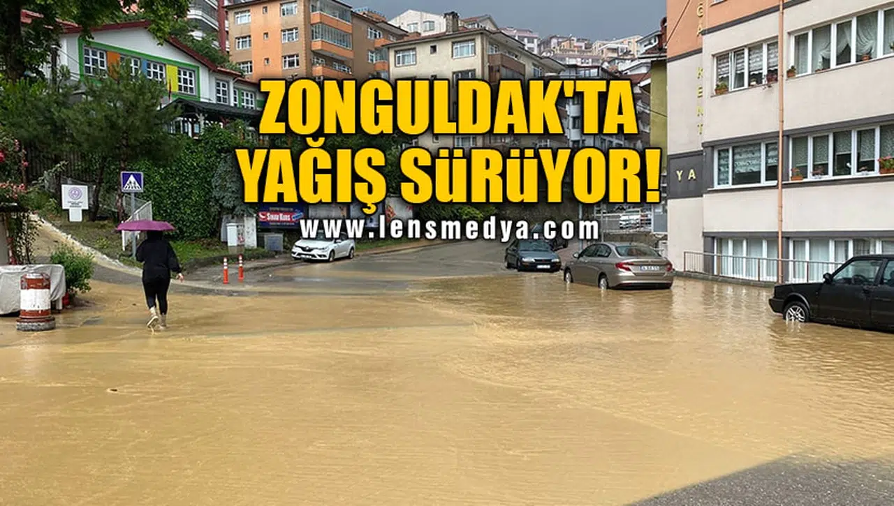 ZONGULDAK'TA YAĞIŞ SÜRÜYOR!