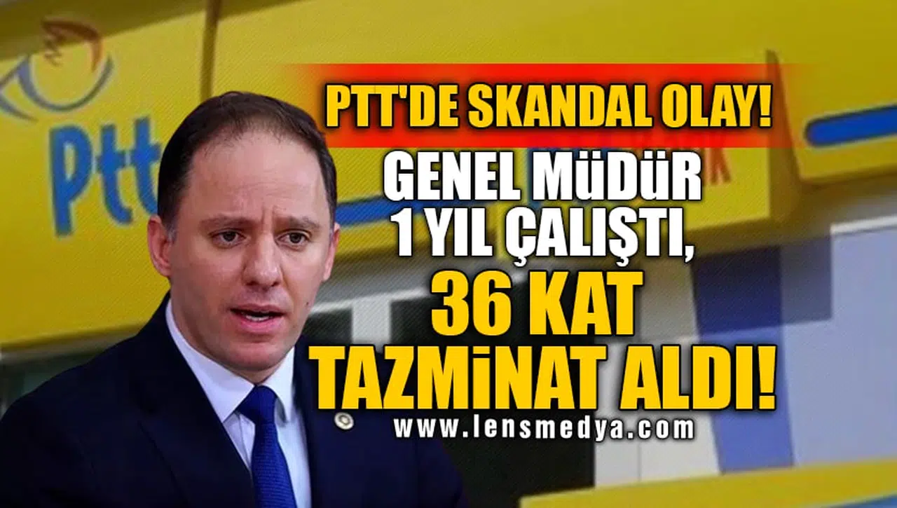 GENEL MÜDÜR 1 YIL ÇALIŞTI, 36 KAT TAZMİNAT ALDI!