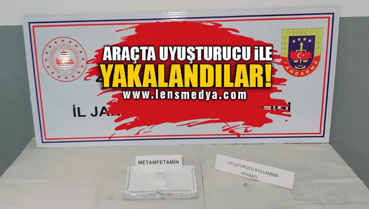 ARAÇTA UYUŞTURUCU İLE YAKALANDILAR!