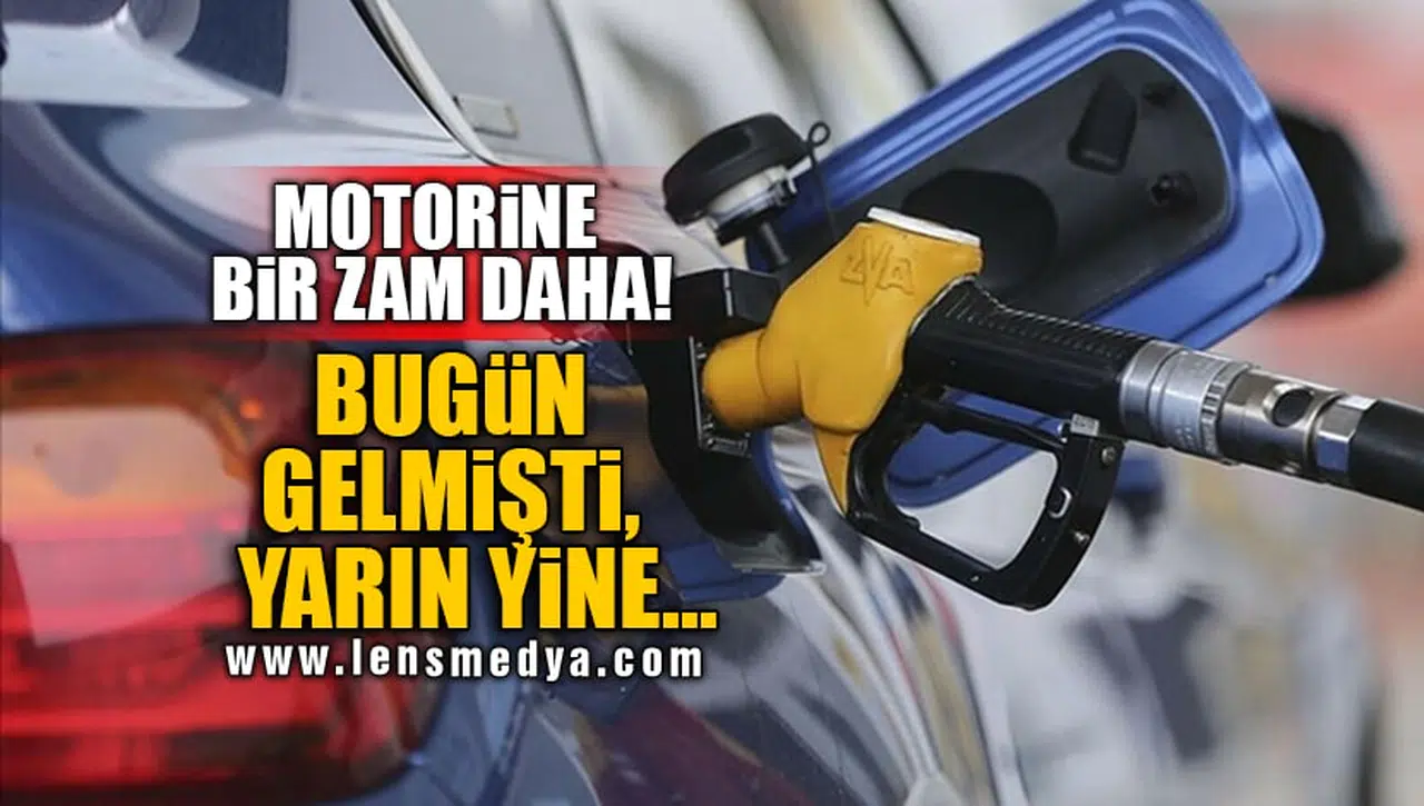MOTORİNE BİR ZAM DAHA! BUGÜN GELMİŞTİ,YARIN YİNE...