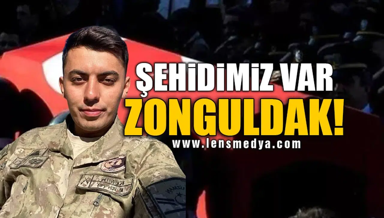 ŞEHİDİMİZ VAR ZONGULDAK!