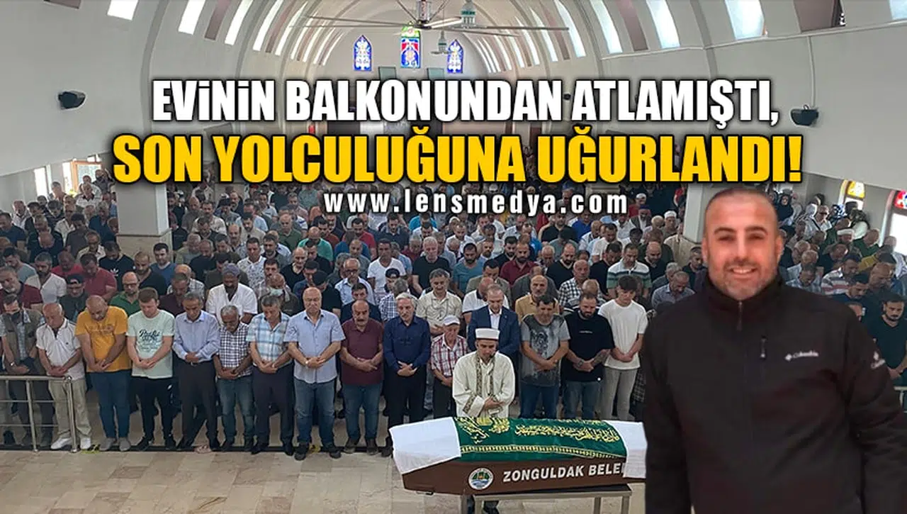 EVİNİN BALKONUNDAN ATLAMIŞTI, SON YOLCULUĞUNA UĞURLANDI!