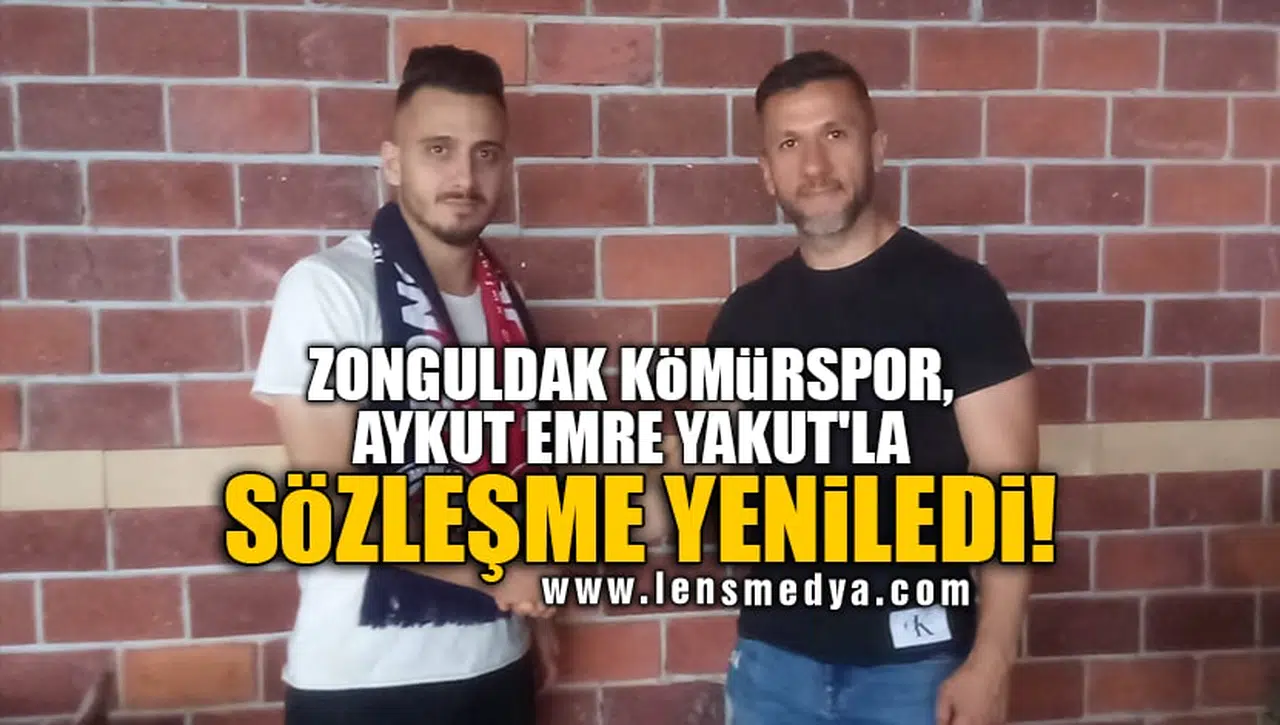 ZONGULDAK KÖMÜRSPOR, AYKUT EMRE YAKUT'LA SÖZLEŞME YENİLEDİ!