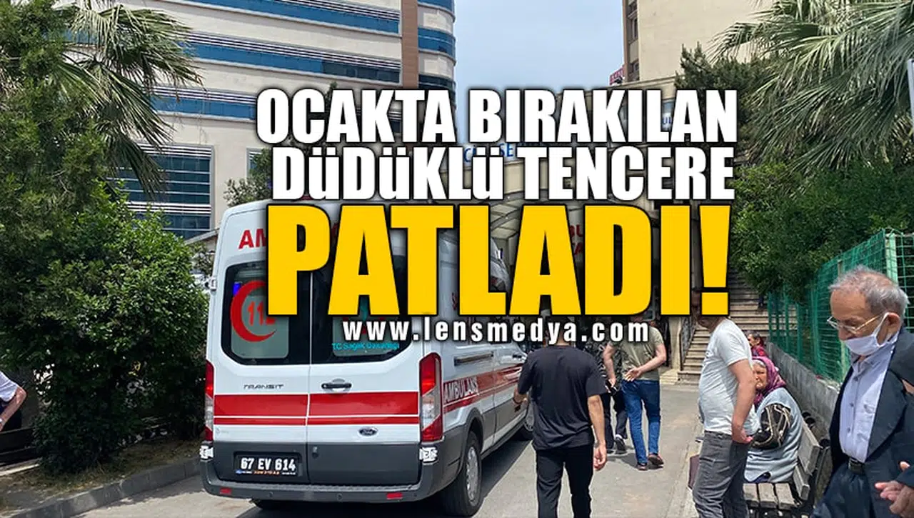 OCAKTA BIRAKILAN DÜDÜKLÜ TENCERE PATLADI!