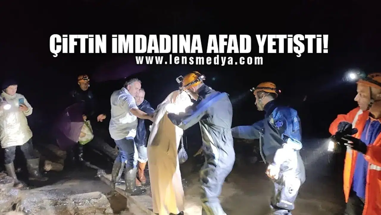 ÇİFTİN İMDADINA AFAD YETİŞTİ!